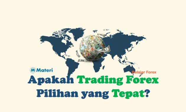 Apakah Forex Pilihan Tepat