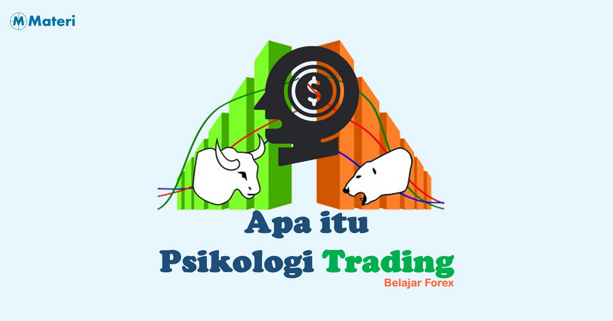 Apa itu psikologi trading