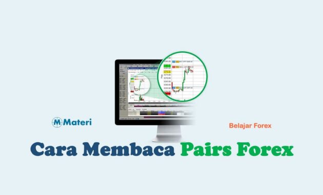 Cara Membaca Pairs Forex