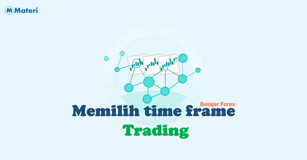 Memilih time frame trading