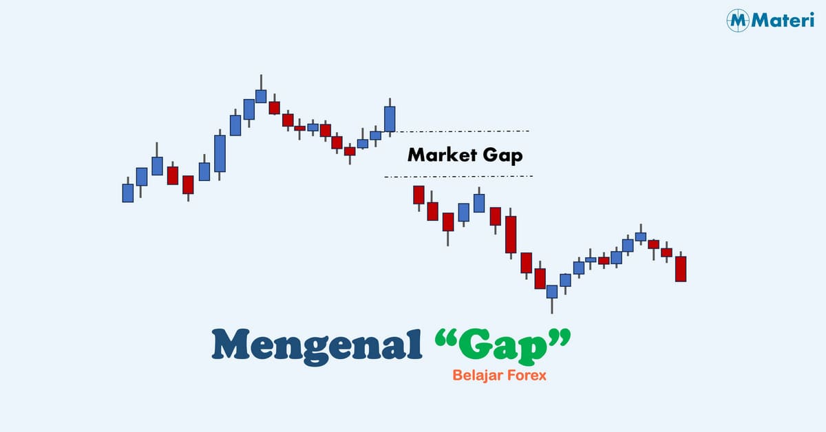 Mengenal Forex Gap