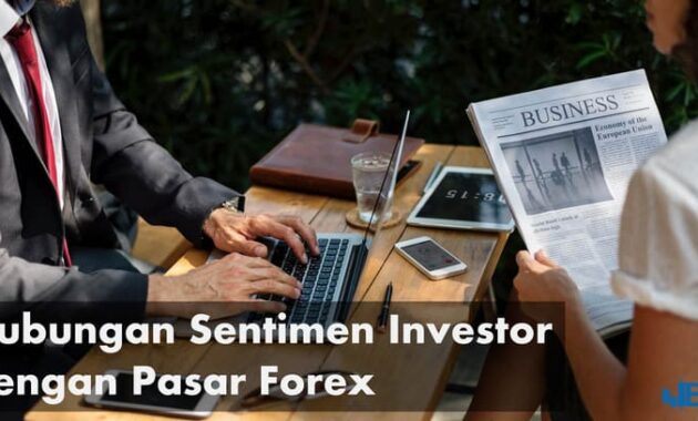 Hubungan Sentimen Investor dengan Pasar Forex