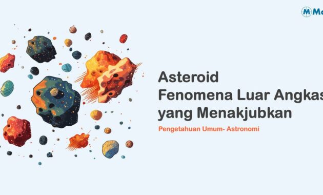 Asteroid Fenomena Luar Angkasa yang Menakjubkan