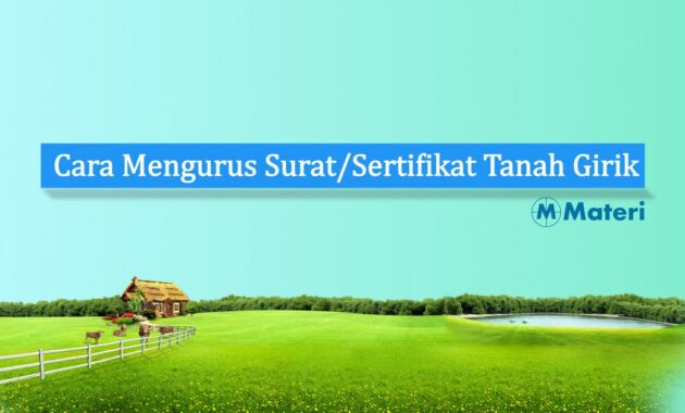 Cara Mengurus Sertifikat Tanah Girik