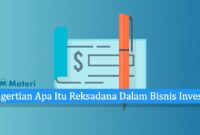 Pengertian Apa Itu Reksadana Dalam Bisnis Investasi